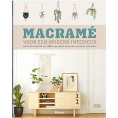 Macramé voor een modern interieur - handwerkboek